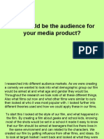 Who Would Be The Audience For Your Media Product?