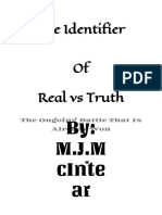 The Identifier of Real Vs Truth: THE ONGOING BATTLE THAT'S ALREADY WON