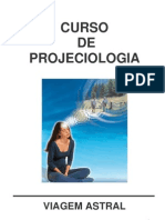 Curso de Projeciologia - Viagem Astral