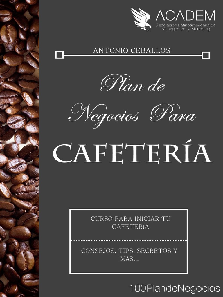 Plan de Negocio Cafeteria | PDF | Mercado (economía) | Marketing