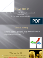 Who Has The D?: How Clear Decision Roles Enhance Organizational Performance. by Paul Rogers and Marciablenko