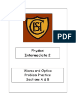 Physics Intermediate 2: Waves and Optics Problem Practice Sections A & B