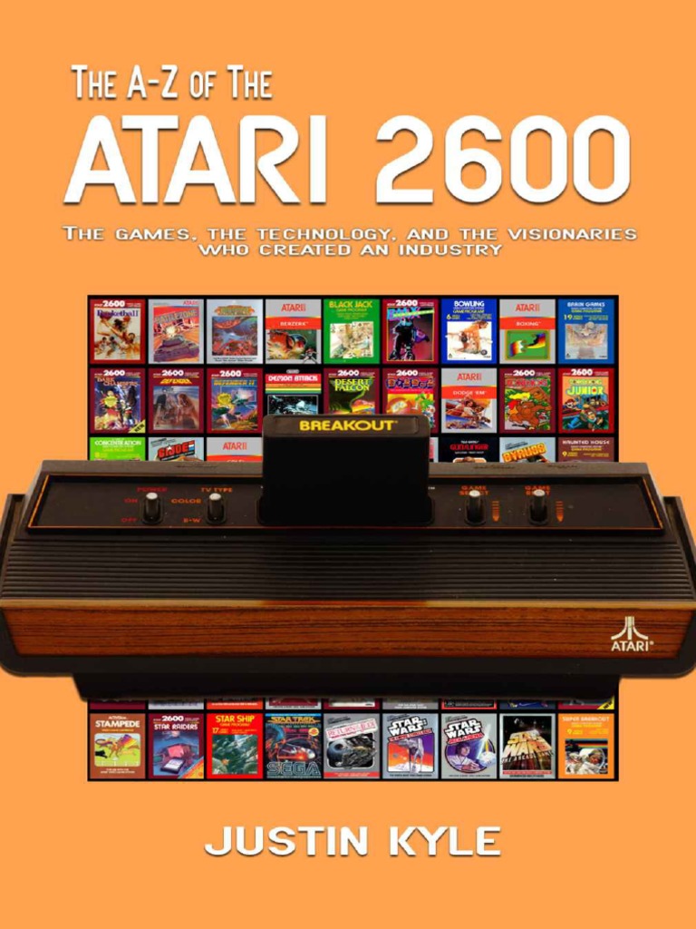 The A-Z of The Atari 2600 (Retro Gaming A-Z Book 1) | PDF