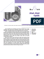 Alat-Alat Optik. B A B 6. A. Mata Dan Kacamata B. Kamera C. Lup D. Mikroskop E. Teropong