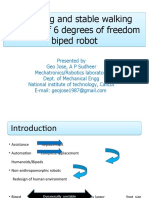 Modelling and Stable Walking Analysis of 6 Degrees of Freedom Biped Robot Modelling and Stable Walking Analysis of 6 Degrees of Freedom Biped Robot