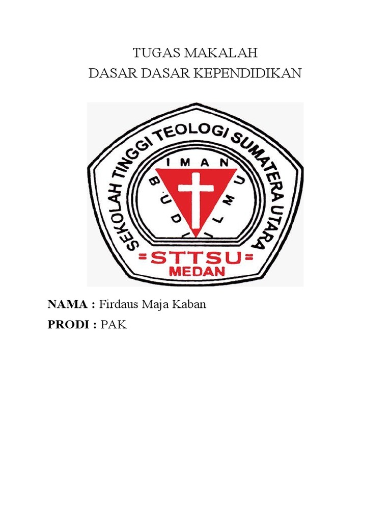 Tugas Makalah Dasar Dasar Kependidikan | PDF | Ilmu Sosial | Sains ...