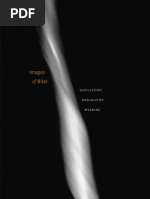 Images Of Bliss Semen Masculinity - 