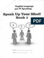 Speak Up Your Mind! Book 1