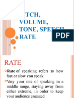 Pitch, Volume, Tone, Speech Rate