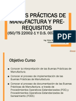 Buenas Prácticas de Manufactura Y Pre-Requisitos: (ISO/TS 22002-1 Y D.S. 007-98-SA)