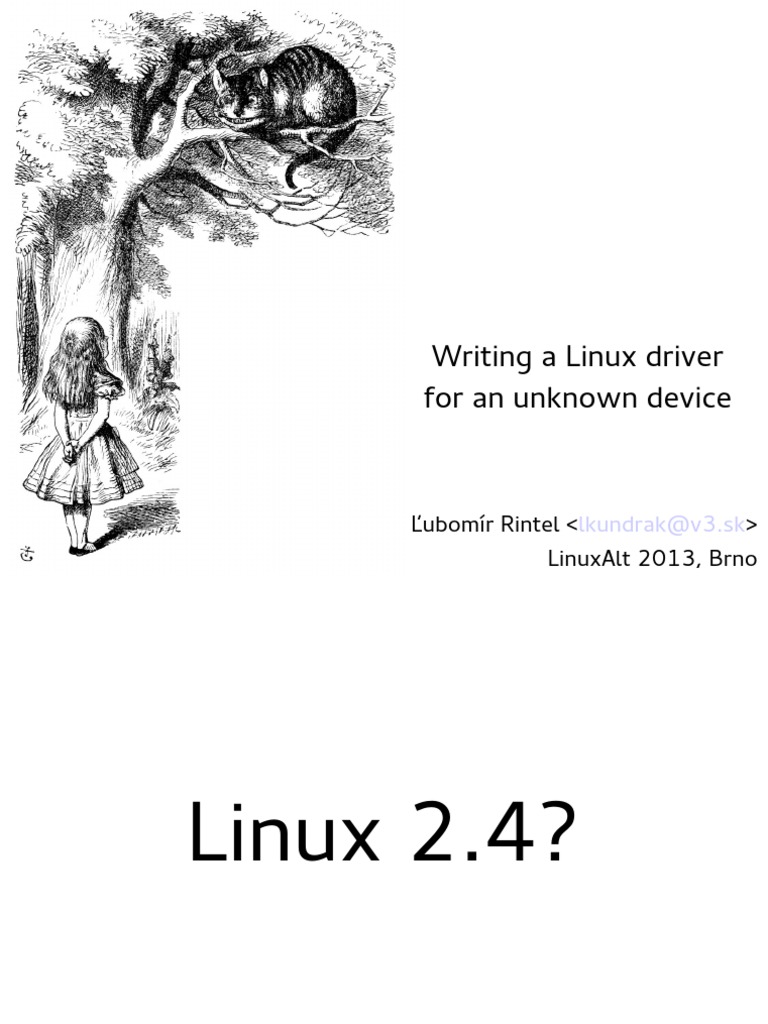 Writing A Linux Driver For An Unknown Device Ľubomír Rintel Linuxalt