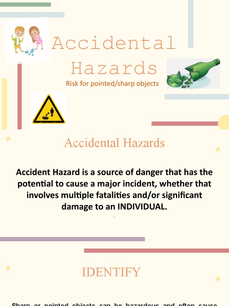 Preventing Accidental Injuries from Sharp and Pointed Objects in the ...