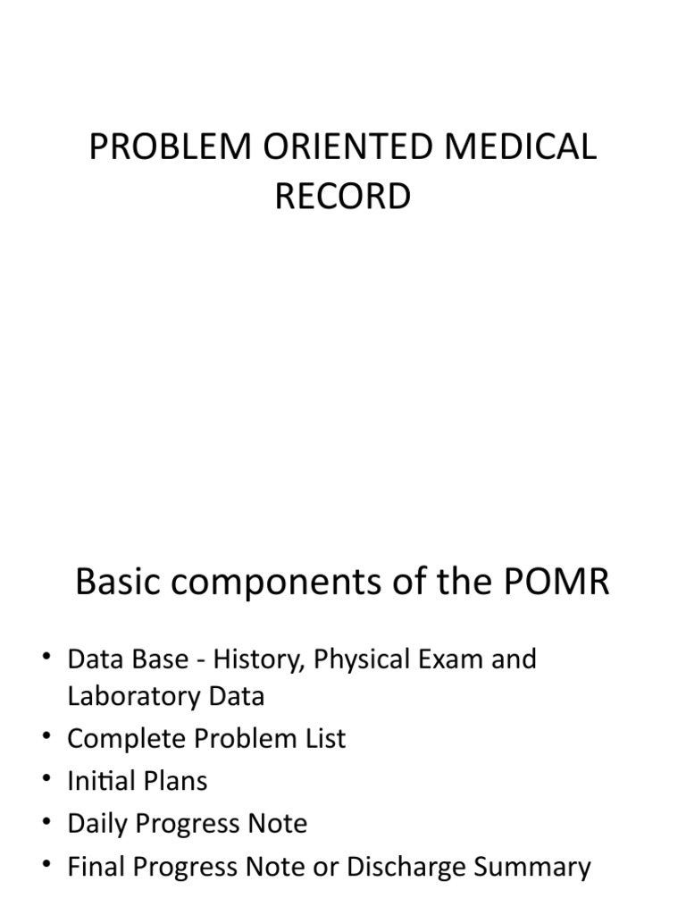 Module 4 PROBLEM ORIENTED MEDICAL RECORD | PDF | Physical Examination ...
