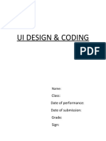 Ui Design & Coding: Class: Date of Performance: Date of Submission: Grade: Sign