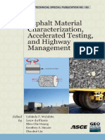 Asphalt Material Characterization, Accelerated Testing, and Highway Management