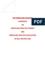 The Wrestling Coaches: Handbook ON Wrestling Practice Format AND Wrestling Practice Evaluation