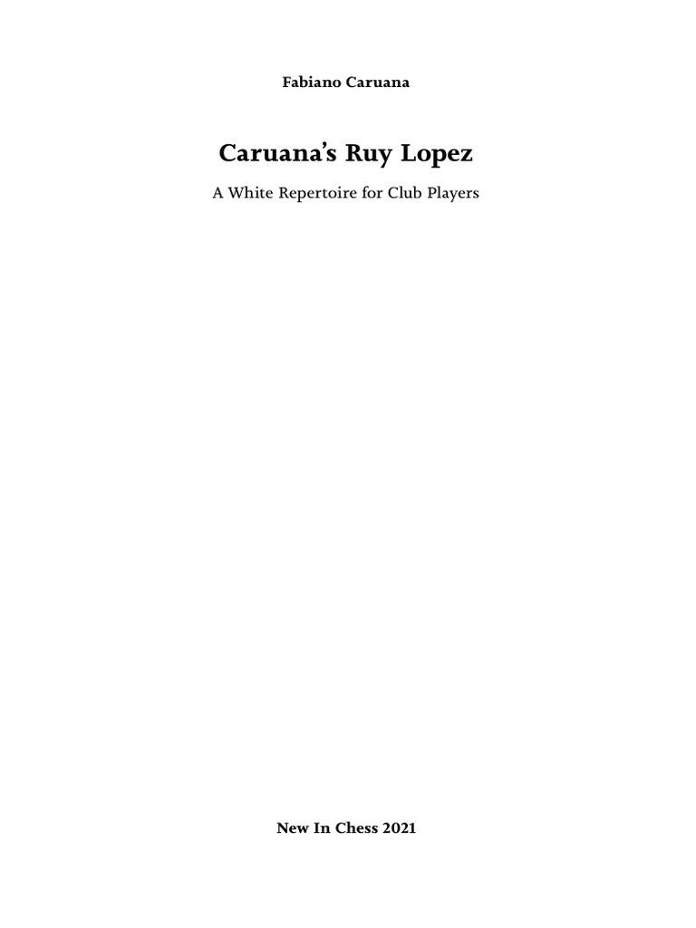 Caruana's Ruy Lopez: A White Repertoire for Club Players - British