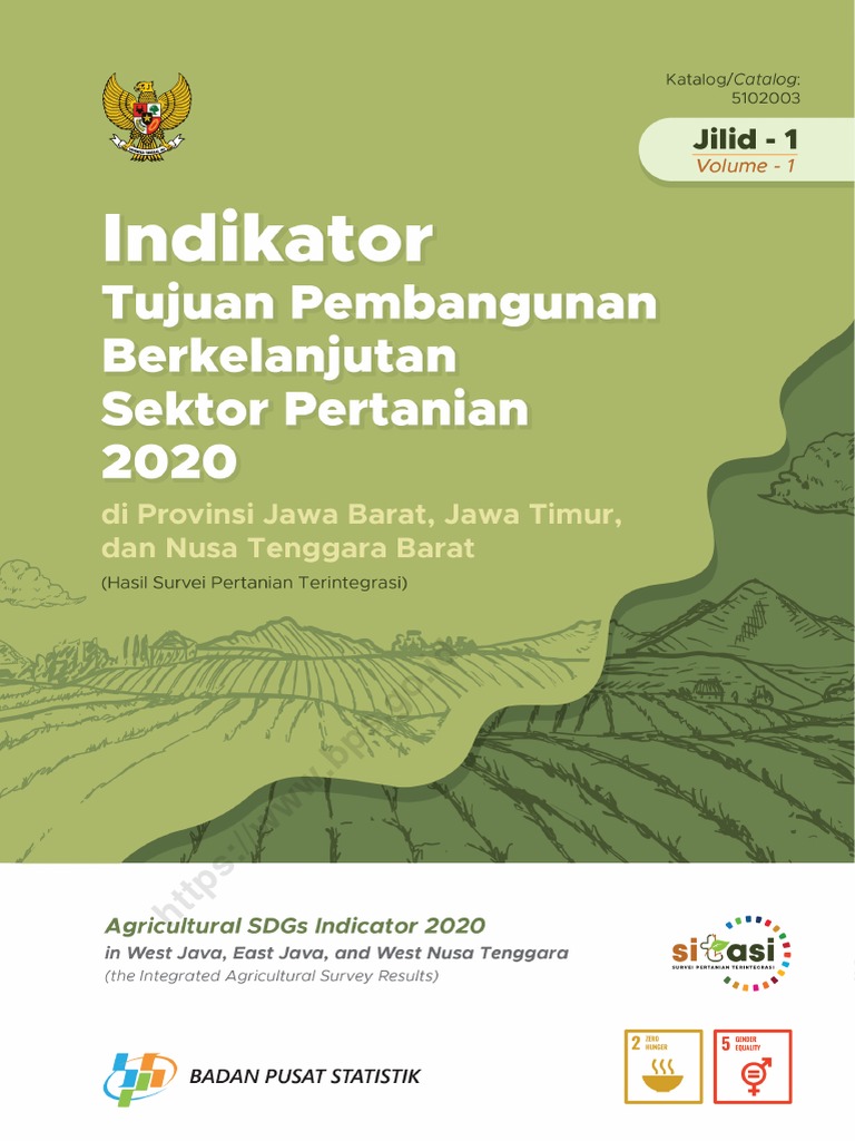Indikator Tujuan Pembangunan Berkelanjutan Sektor Pertanian 2020 Di Provinsi Jawa Barat Jawa Timur Dan Nusa Tenggara Barat Hasil Survei Pertanian Terintegrasi 1 Pdf