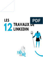 Les 12 Travaux de LinkedIn ?