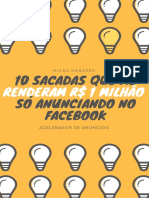 10 Sacadas Que Me Renderam 1 Milhão Só Anunciando No Facebook 2