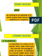 Literary Devices: 1. Cliffhanger An Ending To An Episode of A Serial Drama That Leaves The Audience in Suspense