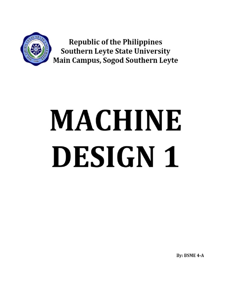 Machine Design 1 Module From Southern Leyte State University | PDF