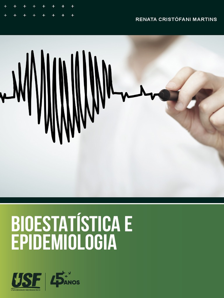 Introdução aos conceitos básicos de Bioestatística e Epidemiologia ...
