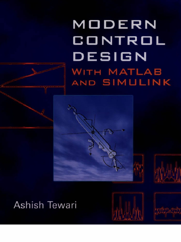 Modern Control Design With MATLAB and SIMULINK | PDF | Control Theory ...