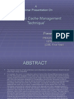 Dynamic Cache Management Technique