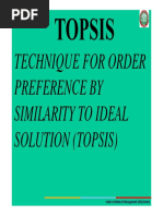 Technique For Order Preference by Similarity To Ideal Solution (Topsis)