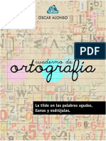 21cuaderno de Ortografía-La Tilde en Las Palabras Agudas, Llanas y Esdrújulas (Óscar Alonso)
