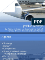 Jetblue Airways: By: Rachel Andersen, Joe Bossert, Jarvez Hall, Jeff Hensley, Brandon Kirkbride and Adam Tolman