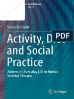 Activity Diet and Social Practice Addressing Everyday Life in Human Skeletal Remains Springer International Publishing 2019