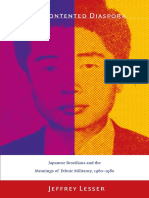 A Discontented Diaspora Japanese-Brazilians and the Meanings of Ethnic Militancy, 1960-1980 - Jeffrey Lesser