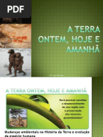 Mudanças Ambientais na História da Terra e Evolução do Homem