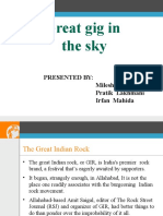 Great Gig in The Sky: Presented By: Milesh Patel Pratik Lakhmani Irfan Mahida