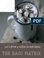 Let's Drink A Coffee To Talk About: The Raci Matrix