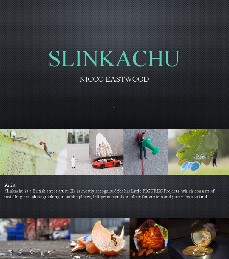 Slinkachu: British Street Artist Overview | PDF