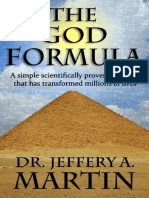 The God Formula - A Simple Scientifically Proven Blueprint That Has Transformed Millions of Lives