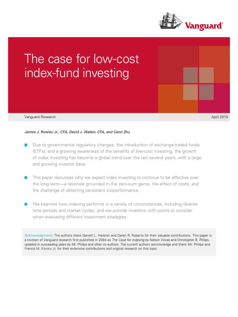 The Case For LowCost IndexFund Investing Vanguard Research April