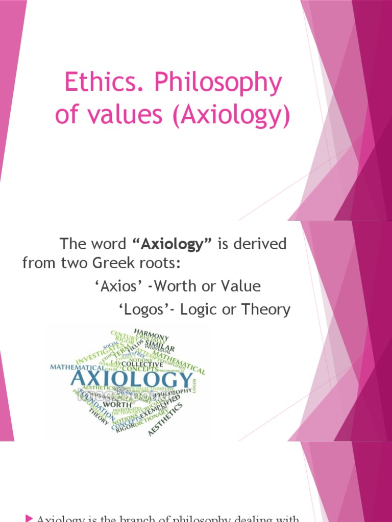 Understanding Axiology and Values | PDF | Reason | Value (Ethics)