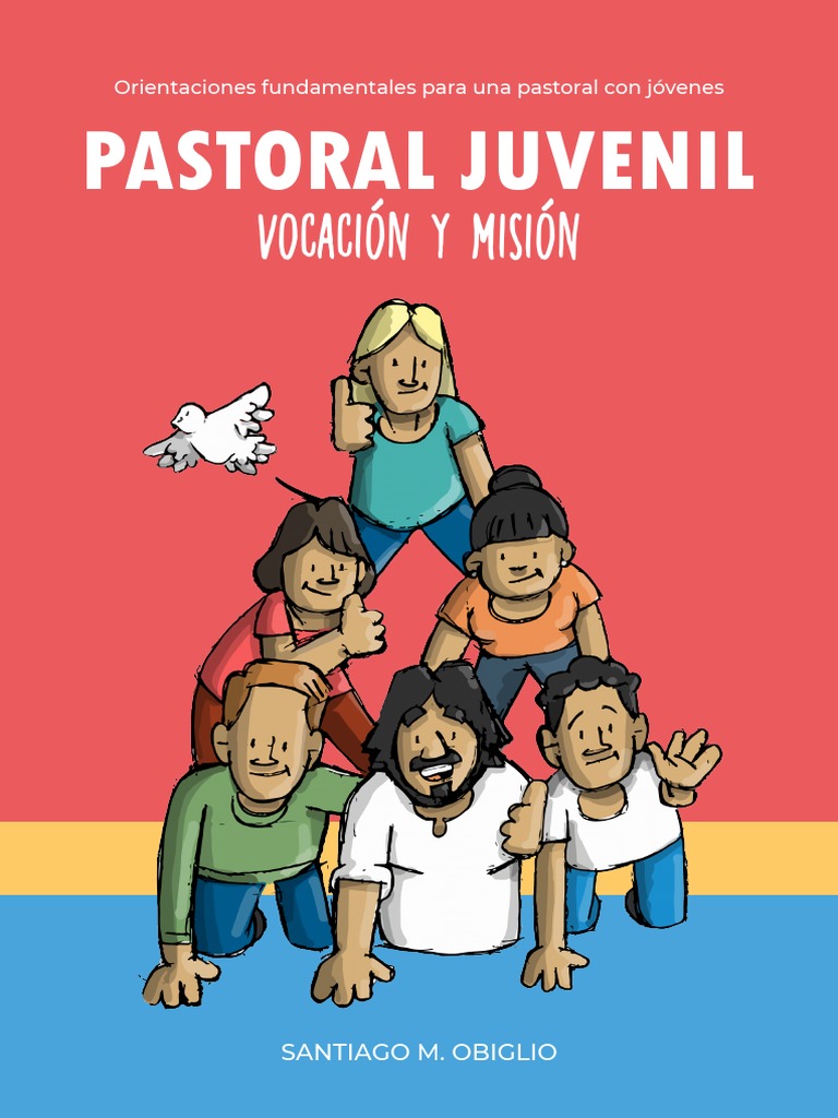 Orientaciones para la Pastoral Juvenil | PDF | Iglesia Católica | Amor