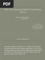 Real Time Streaming Media Using Darwin Server: Mentor-Mr. Rahul Katarya IT Department