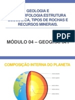 Geologia e Geomorfologia_estrutura Geológica, Tipos de Rochas e Recursos Minerais. Módulo 04 Geografia i
