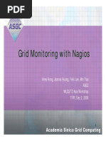 Grid Monitoring With Nagios: Aries Hung, Joanna Huang, Felix Lee, Min Tsai Asgc WLCG T2 Asia Workshop TIFR, Dec 2, 2006