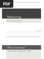 Refactoring: How To Improve Your Code