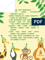 Do you like animals What’s your favorite animal Why Are people in your country fond of animals Do children like animals What kind of animals do you think children like What was your favourite animal when you (1)