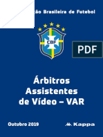 Árbitros Assistentes de Vídeo - VAR: Confederação Brasileira de Futebol
