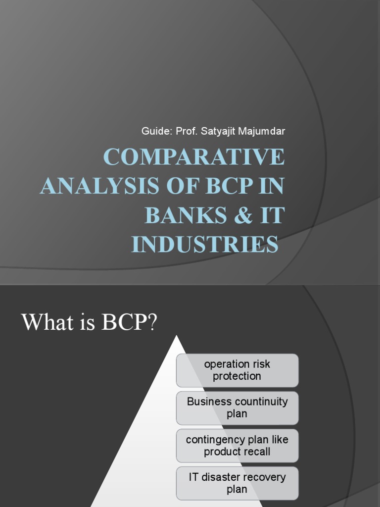 Comparative Analysis of BCP in Banks & IT | PDF | Risk | Business