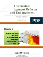 Curriculum Development Reforms and Enhancement: Shaina N. Mondares Jasmine Unciano Alyssaalberto (Presented By:)